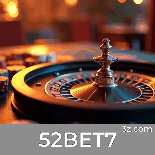 52BET7: Slots-Experiência Vibrante, Mesa Clássica, Dealers Ao Vivo-Imersão Completa